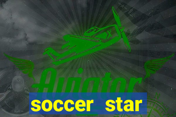 soccer star dinheiro infinito